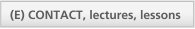 CONTACT, lectures, lessons   (E)